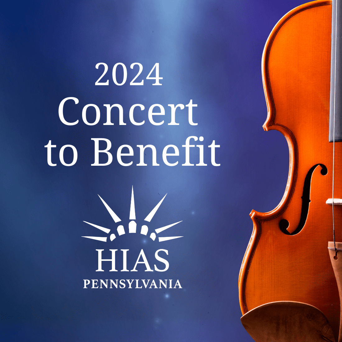 2024 Concert to Benefit HIAS Pennsylvania 