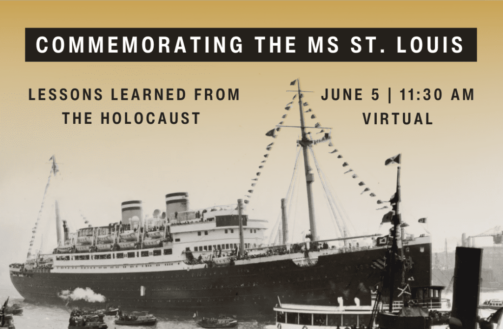 Commemorating the MS St. Louis: Lessons Learned from the Holocaust